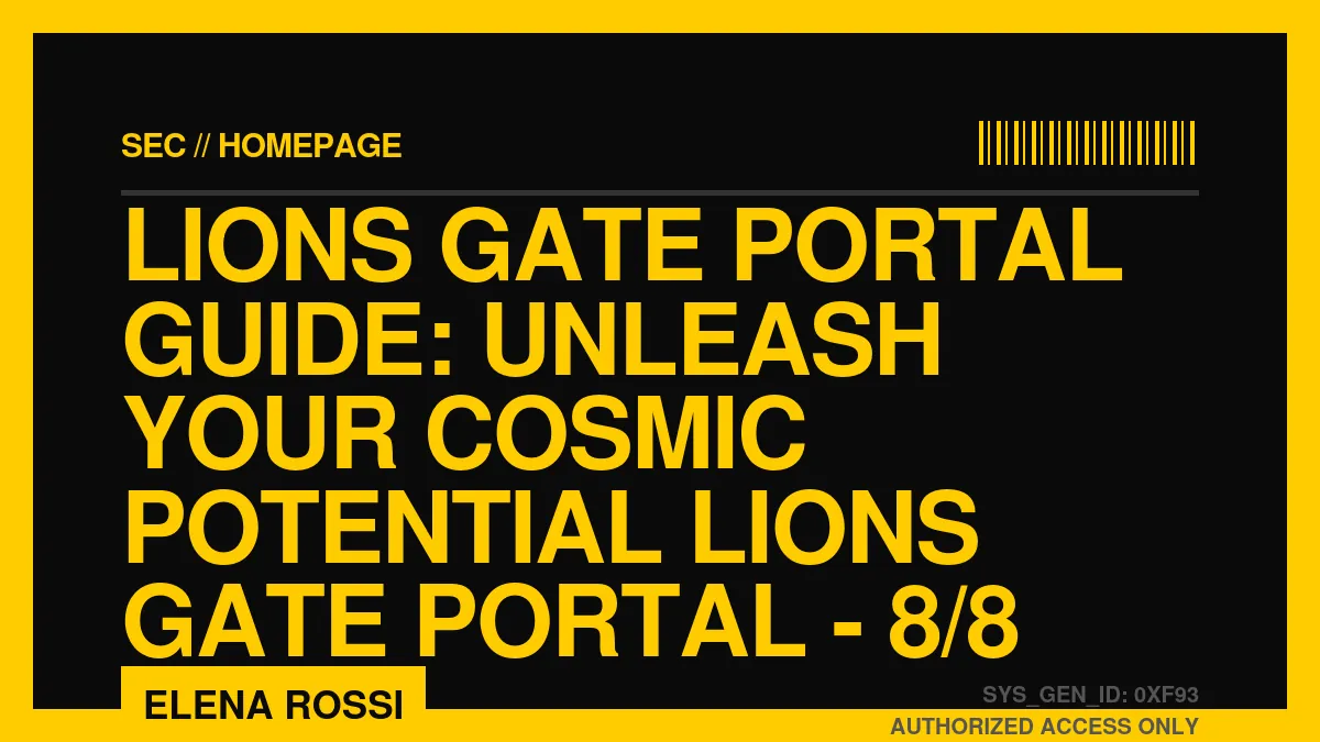 Lions Gate Portal - 8/8 Hero Image
